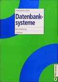 Cover: Datenbanksysteme - Oldenbourg Wissenschaftsverlag