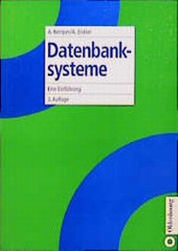 Enlarge image Cover: Datenbanksysteme - Oldenbourg Wissenschaftsverlag