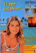 Cover: Happy Holidays / Karibische Tr&auml;ume - Schneiderbuch