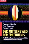 Cover: Der Mittlere Weg der Erkenntnis - Goldmann