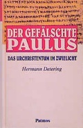 Cover: Der gef&auml;lschte Paulus - Patmos