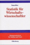 Cover: Statistik f&uuml;r Wirtschaftswissenschaftler - Oldenbourg Wissenschaftsverlag