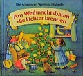 Cover: Am Weihnachtsbaum die Lichter brennen - Schneiderbuch