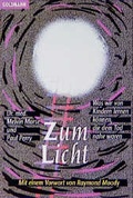 Cover: Zum Licht - Goldmann