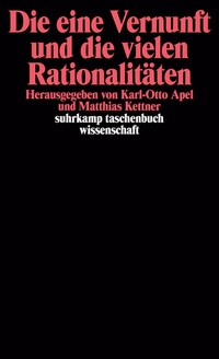 Enlarge image Cover: Die eine Vernunft und die vielen Rationalitäten - Suhrkamp
