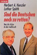 Cover: Sind die Deutschen noch zu retten? - Goldmann