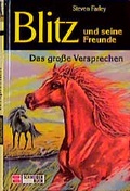 Cover: Blitz und seine Freunde / Das grosse Versprechen - Schneiderbuch