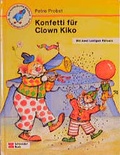 Cover: Konfetti f&uuml;r Clown Kiko - Schneiderbuch