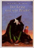 Cover: Der Krieg und sein Bruder - Patmos