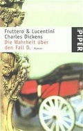 Cover: Die Wahrheit &uuml;ber den Fall D. - Piper