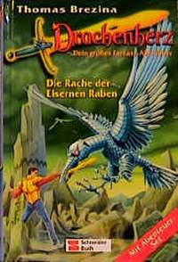 Enlarge image Cover: Drachenherz / Die Rache der eisernen Raben - Schneiderbuch