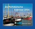 Cover: De Plattd&uuml;&uuml;tsche Kalenner 2004 - Wachholtz