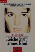 Cover: Reiche Steffi, armes Kind - Goldmann