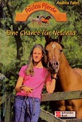 Cover: Paulas Pferde / Eine Chance f&uuml;r Neschad - Schneiderbuch