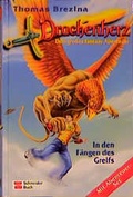 Cover: Drachenherz / In den F&auml;ngen des Greifs - Schneiderbuch