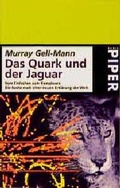 Cover: Das Quark und der Jaguar - Piper