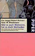 Cover: Gibt es auch Wahnsinn, hat es doch Methoden - Piper