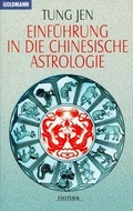 Cover: Einf&uuml;hrung in die chinesische Astrologie - Goldmann