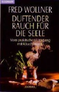 Cover: Duftender Rauch f&uuml;r die Seele - Goldmann
