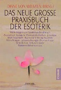 Cover: Das neue grosse Praxisbuch der Esoterik - Goldmann