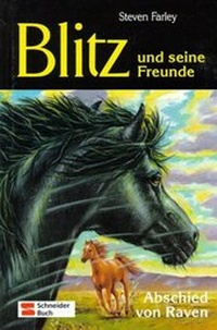 Enlarge image Cover: Blitz und seine Freunde / Abschied von Raven - Schneiderbuch