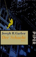 Cover: Der Schacht - Piper