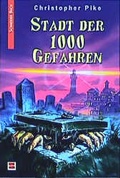 Cover: Stadt der 1000 Gefahren - Schneiderbuch