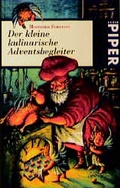 Cover: Der kulinarische Weihnachtsbegleiter - Piper