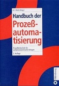 Cover: Handbuch der Prozessautomatisierung - Oldenbourg Wissenschaftsverlag