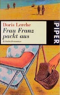 Cover: Frau Franz packt aus - Piper
