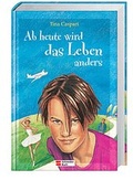 Cover: Ab heute wird das Leben anders - Schneiderbuch