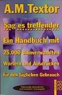 Cover: Sag es treffender - Rowohlt Taschenbuch