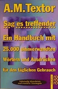 Cover: Sag es treffender - Rowohlt Taschenbuch