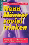 Cover: Wenn M&auml;nner zuviel trinken - Goldmann
