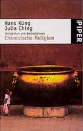 Cover: Christentum und Weltreligionen. Chinesische Religion - Piper