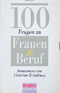 Cover: 100 Fragen zu Frauen & Beruf - Goldmann