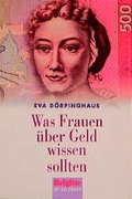 Cover: Was Frauen &uuml;ber Geld wissen sollten - Goldmann