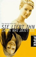 Cover: Sie liebt ihn - Sie liebt ihn nicht - Piper