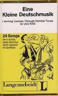 Cover: Eine kleine Deutschmusik. Learning German Through Familiar Tunes. The SingLingual Method - Langenscheidt