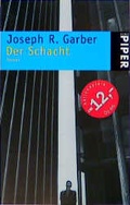 Cover: Der Schacht - Piper