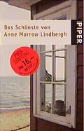 Cover: Das Sch&ouml;nste von Anne Morrow Lindbergh - Piper