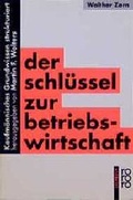 Cover: Der Schl&uuml;ssel zur Betriebswirtschaft - Rowohlt Taschenbuch