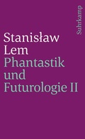 Cover: Phantastik und Futurologie. 2. Teil - Suhrkamp