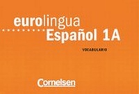 Abbildung von: eurolingua. Espa?ol / Band 1 A - Vocabulario - Cornelsen Verlag GmbH