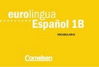 Abbildung von: eurolingua. Espa?ol / Band 1 B - Vocabulario - Cornelsen Verlag GmbH