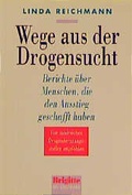 Cover: Wege aus der Drogensucht - Goldmann