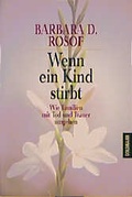 Cover: Wenn ein Kind stirbt - Goldmann