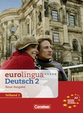 Cover: eurolingua. Deutsch als Fremdsprache - Neue Ausgabe / Teilband 2 des Gesamtbandes 2 (Einheit 9-16) - Europ&auml;ischer Referenzrahmen: A2 - Cornelsen Verlag GmbH