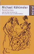 Cover: Tantalos oder Der Fluch der b&ouml;sen Tat - Piper