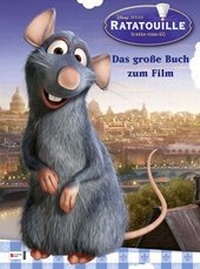 Abbildung von: Ratatouille, Buch zum Film - Egmont Verlagsgesellschaft